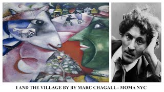 I and the Village by Marc Chagall  MOMA NYC [upl. by Aketal]