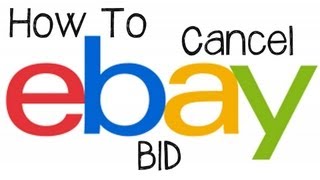 eBay Tutorial  How To Cancel or Retract A Bid On eBay [upl. by Anirtruc651]