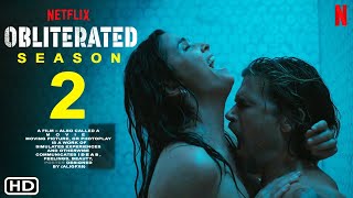 Obliterated Season 2  Trailer  Netflix Shelley Hennig Nick Zano Terrence Terrell Filmaholic [upl. by Leopoldeen]