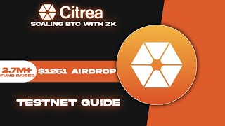 Citrea Testnet Confirmed Airdrop  Bitcoins First ZkEvm  No Investment Airdrop 🎁 [upl. by Elaval]