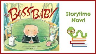 The Boss Baby by Marla Frazee  Kids Books Read Aloud [upl. by Ettezil]