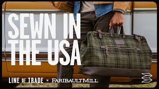 Wool Weekender Duffel from Line of Trade amp Faribault Mill  Sewn in the USA Made Like They Used To [upl. by Mellins]