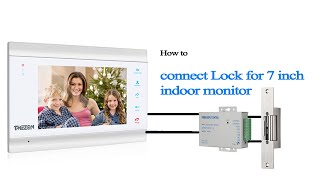 How to connect Lock for 7 inch indoor monitor outdoor unit MZVDPNE120 [upl. by Aizek]