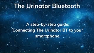 Urinator BT Bluetooth model Step by Step Instructions [upl. by Llydnek]