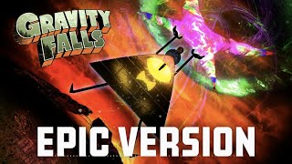 Gravity Falls Weirdmageddon  EPIC CINEMATIC VERSION [upl. by Elletsyrc]