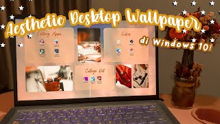 Cara ubah tampilan dekstop laptop menjadi aesthetic keren 💻✨ How to have an aesthetic laptop [upl. by Ahtis]