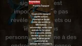 Proverbe Espagnol  Derrière une muraille ni derrière une haie ne dis pas ton secret shorts [upl. by Saleem]