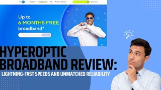 Hyperoptic Broadband Review LightningFast Speeds and Unmatched Reliability [upl. by Yenalem237]