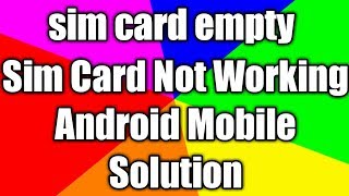 Sim card not working android mobile [upl. by Naek]