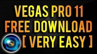 How to get Sony Vegas Pro 11 Full Version For Windows Xp 32 Bit For Free [upl. by Brosy]