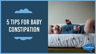 5 Ways to Relieve Babys Constipation  CloudMom [upl. by Neirod869]