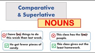 Comparative amp Superlative NOUNS FEWER LESS LEAST FEWEST [upl. by Nnaasil777]