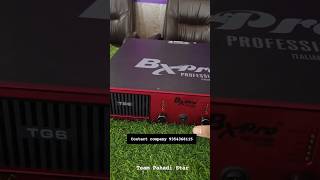 BX PRO TG6 AMPLIFER REVIEW shorts viral djshorts teampahadistar bxpro soundsystem [upl. by Ahsetal]