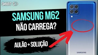 Samsung M62 não carrega  não é o conector   SOLUÇÃO [upl. by Atiz]