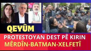 QEYUM PROTESTOYAN DEST PÊ KIR [upl. by Aaren]