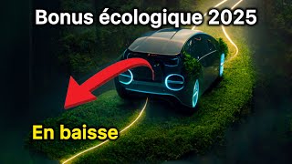 ‼️ Baisse du Bonus Écologique en 2025 [upl. by Adien]