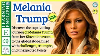 learn English through story level 3 🍁 Melania Trump  WooEnglish [upl. by Allekram]