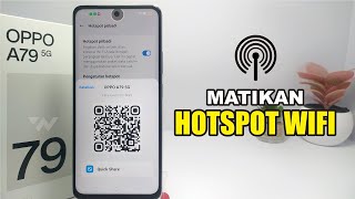 Cara Mematikan Hotspot Wifi di Hp Oppo A79 5G [upl. by Arretak123]