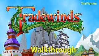 WildTangent Tradewinds Trial Version Walkthrough [upl. by Koller337]