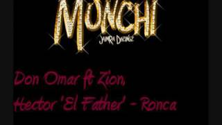 Don Omar ft Zion Hector El Father  Ronca [upl. by Okuy]