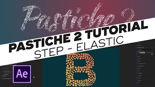 Pastiche 2 Tutorial Step  Elastic [upl. by Cotter]