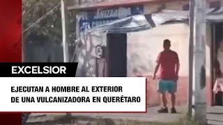 Ejecutan a hombre al exterior de una vulcanizadora en Querétaro [upl. by Oram]