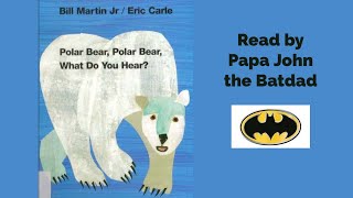 Polar Bear Polar Bear What Do You Hear by Eric Carle  Books Read Aloud [upl. by Maury799]