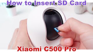 Xiaomi C500 Pro How to Insert an SD Card Easy Steps [upl. by Eanahc]