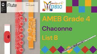 AMEB  Flute  Grade 4  Chaconne 80bpm [upl. by Ardnuaed]