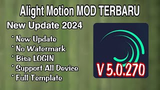 Alight Motion MOD TERBARU 2024  Alight Motion MOD V50270 Bisa LOGIN [upl. by Atiuqaj275]