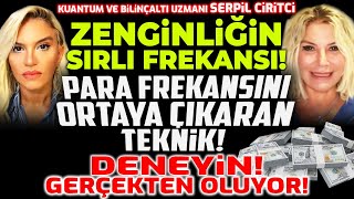 Zenginliğin Sırlı Frekansı Para Frekansını Ortaya Çıkaran Teknik DENEYİN GERÇEKTEN OLUYOR [upl. by Katushka]