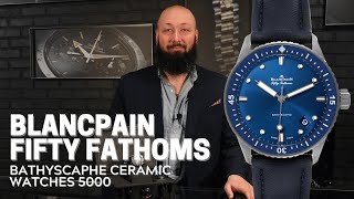 Blancpain Fifty Fathoms Bathyscaphe Ceramic Watches 5000 Review  SwissWatchExpo [upl. by Vieva696]