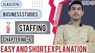 class 12th business studies chapter no 6 staffing  part 2 and last part  complete revision [upl. by Eissel]