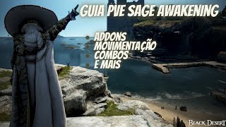 Guia PvE Sage Awakening I Black Desert Online [upl. by Doykos]