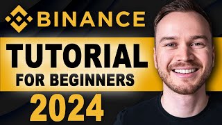 Binance Tutorial For Beginners 2024 FULL STEPBYSTEP GUIDE [upl. by Jehial604]