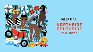 Meek Mill  Northside Southside ft Giggs 8D AUDIO 🎧 [upl. by Rivkah]