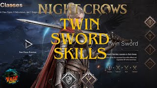 Nightcrows Skills Spotlight Part 1 DualTwin Swords Class [upl. by Aborn]