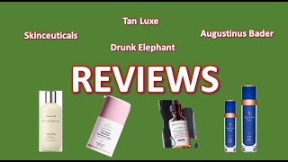 Tan Luxe Drunk Elephant Augustinus Bader Skinceuticals Reviews [upl. by Bartolome]