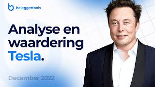 Aandeel Tesla  Dec 2022  Analyse en waardering [upl. by Kelly]