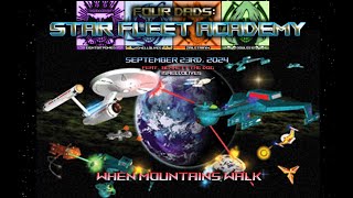 quotWhen Mountains Walk Part 1quot  Four Dads Star Fleet Academy 20240923 [upl. by Mandle850]