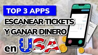 📱 Las 3 mejores APPS para Escanear Tickets y Ganar Dinero en Estados Unidos 2024 [upl. by Osy419]