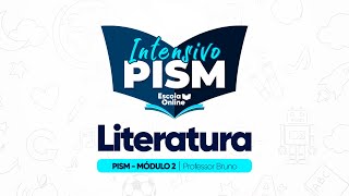 Literatura  Preparatório PISM 2025  MÓDULO II INTENSIVO  Aula 02 [upl. by Airemat404]