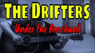 The Drifters  Under the Boardwalk  Fingerpicking Guitar Cover [upl. by Einor]