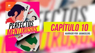 Perfectos Mentirosos  Capítulo 10 Audiolibro [upl. by Dreda]