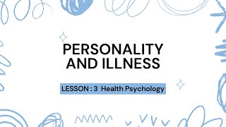 3bPersonality and Illness Health Psychology [upl. by Damalas675]