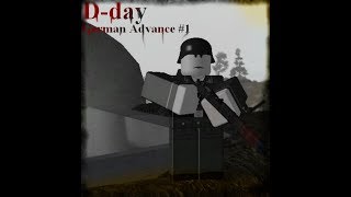 Dday  ROBLOX  German Advance [upl. by Essilem]