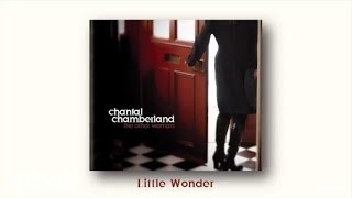 Chantal Chamberland  Little Wonder audio [upl. by Aba]