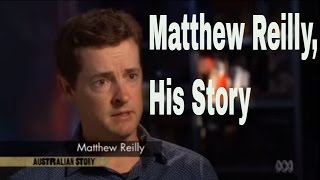 Matthew Reilly  Australian Story The Other Side [upl. by Annert]