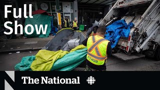 CBC News The National  Encampment removal Monster storm Loblaws CEO raise [upl. by Egin668]