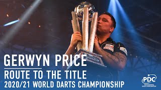 Route to the Title  Gerwyn Price  202021 William Hill World Darts Champion [upl. by Aland]